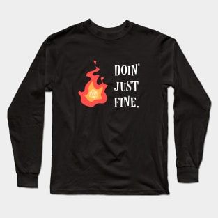 Doin Just Fine Funny D20 Dice Critical Fail Long Sleeve T-Shirt